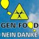 Gen-Food? Nein Danke!